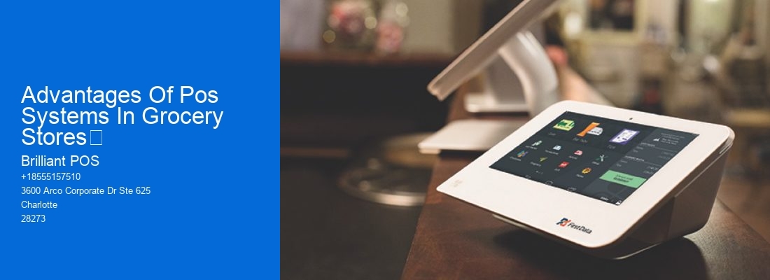 Advantages Of Pos Systems In Grocery Stores	