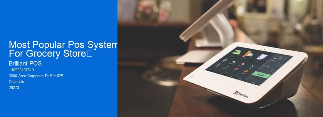 Most Popular Pos System For Grocery Store	