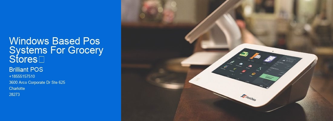 Windows Based Pos Systems For Grocery Stores	